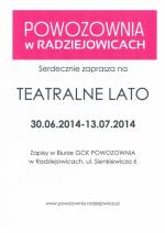 TEATRALNE LATO W RADZIEJOWICACH !